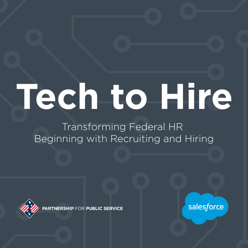 Tech to Hire: Transforming Federal HR Beginning with Recruiting and Hiring