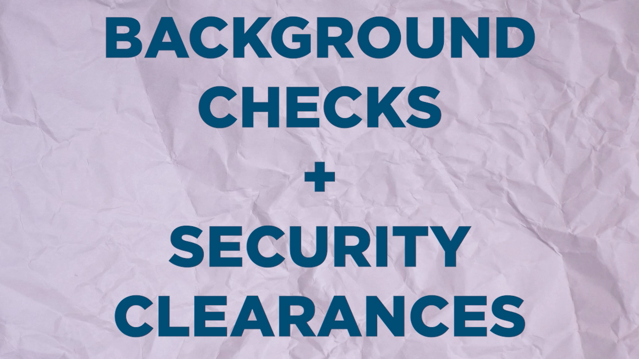 Go Government Background Checks & Security Clearances • Partnership